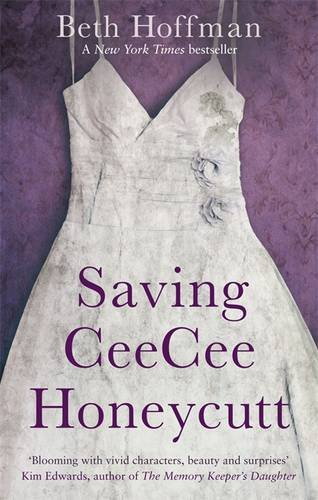 "Saving CeeCee Honeycutt" av Beth Hoffman
