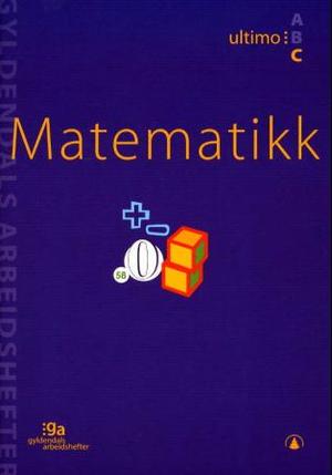 "Matematikk - ultimo C : pakke med 5 arbeidshefter og 1 fasit" av Ingeborg Tverås