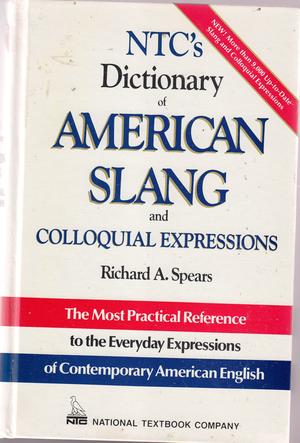 "Ntc's Dictionary Of American Slang And Colloquial Expressions." av Spears Richard A