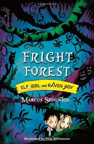 "Fright Forest (Raven Boy & Elf Girl)" av Marcus Sedgwick