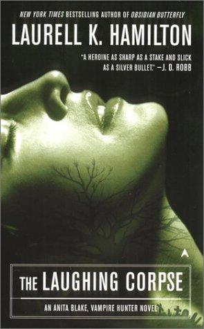 "The Laughing Corpse (Anita Blake Vampire Hunter)" av Laurell K. Hamilton