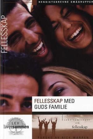 Fellesskap med Guds familie - seks samlinger om fellesskap