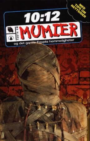 "Mumier og det gamle Egypts hemmeligheter" av John Malam