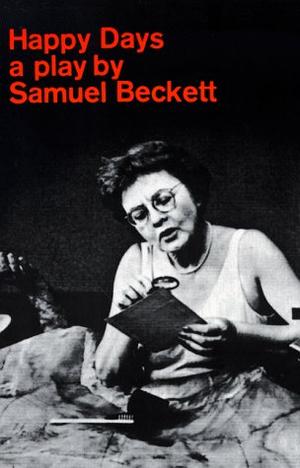 "Happy Days - A Play in Two Acts" av Samuel Beckett