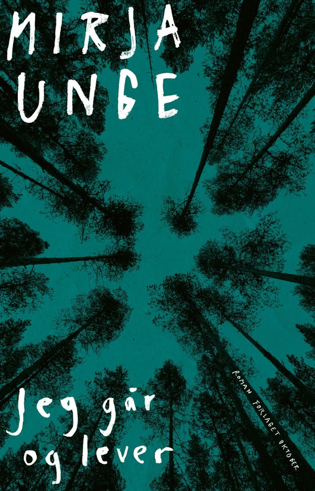 "Jeg går og lever" av Mirja Unge