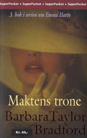 "Maktens trone" av Barbara Taylor Bradford