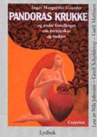 Pandoras krukke og andre fortellinger om mennesker og makter