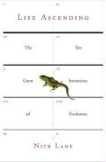 "Life Ascending The Ten Great Inventions of Evolution" av Nick Lane