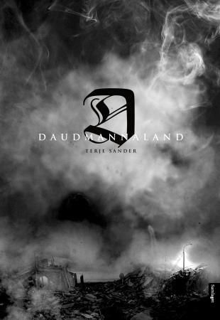 Daudmannaland - ei sann historie