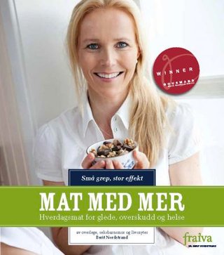 Mat med mer - hverdagsmat for glede, overskudd og helse