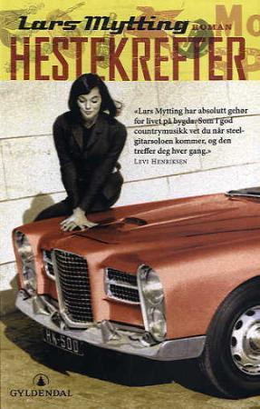 "Hestekrefter - roman" av Lars Mytting