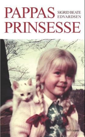 "Pappas prinsesse" av Sigrid Beate Edvardsen