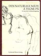 "Den naturlige måte å tegne på en lærebok i frihåndstegning" av Kimon Nicolaides