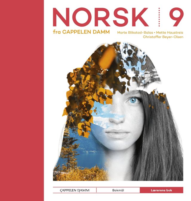 "Norsk 9 fra Cappelen Damm - Lærerens bok" av Marte Blikstad-Balas
