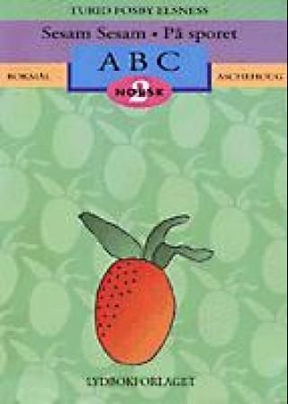 "Sesam Sesam 1 - ABC : lesebok, lydbok" av Turid Fosby Elsness