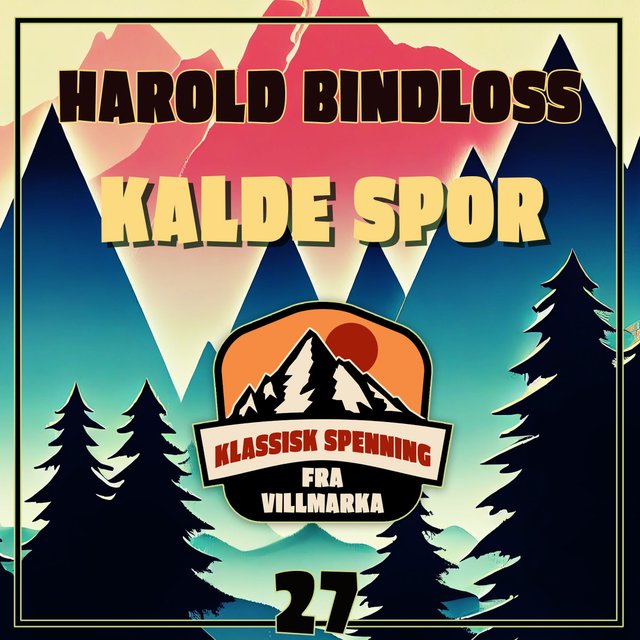 "Kalde spor" av Harold Bindloss