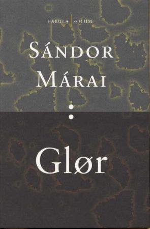 "Glør" av Sándor Márai