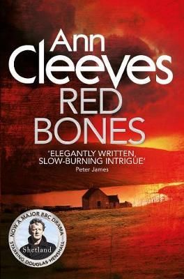 Red bones - Shetland quartet book 3