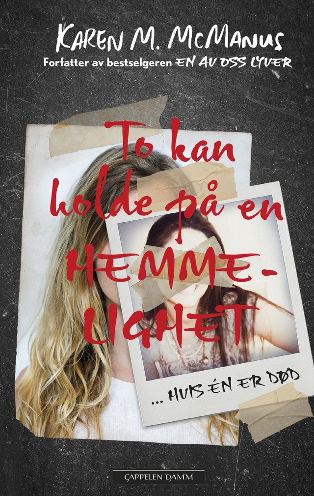 "To kan holde på en hemmelighet - hvis én er død" av Karen M. McManus