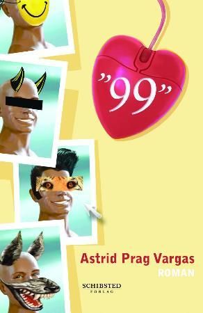 99 - en roman om den elektroniske jakten på kjærligheten