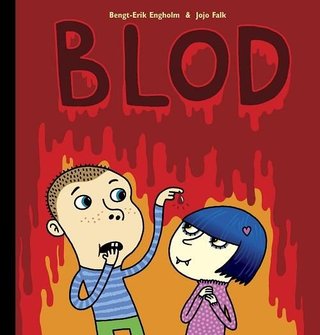 "Blod" av Bengt-Erik Engholm