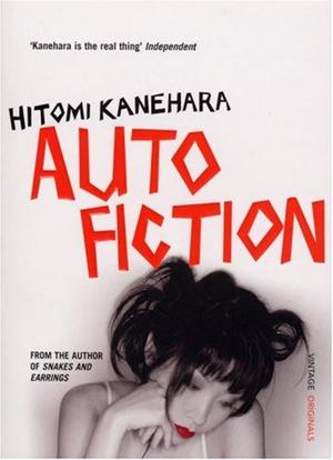 "Autofiction" av Hitomi Kanehara