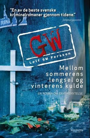 Mellom sommerens lengsel og vinterens kulde - en roman om en forbrytelse