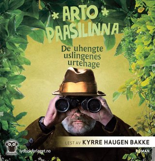"De uhengte uslingenes urtehage" av Arto Paasilinna