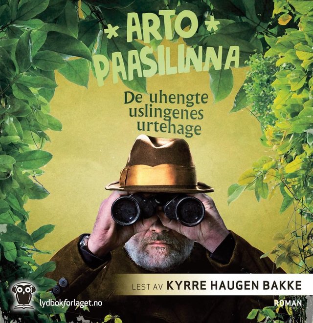"De uhengte uslingenes urtehage" av Arto Paasilinna
