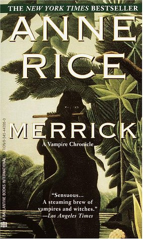 "Merrick a vampire chronicle" av Anne Rice