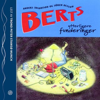 Berts ytterligere funderinger - september-desember