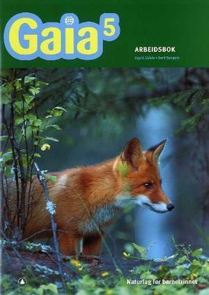 "Gaia 5 - arbeidsbok" av Ingrid Spilde