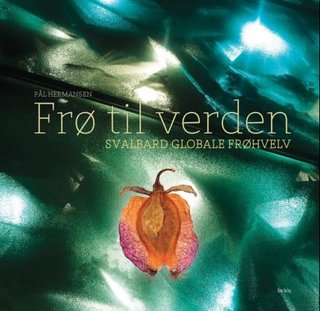"Frø til verden" av Pål Hermansen