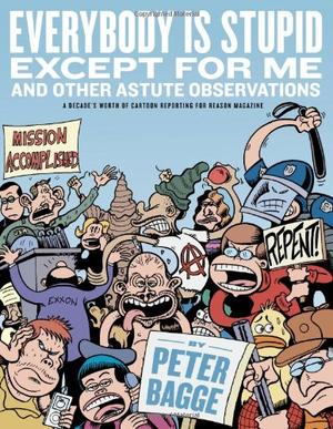 "Everybody is Stupid Except for Me" av Peter Bagge