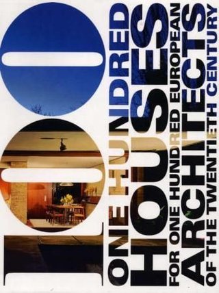 "100 - one hundred houses for one hundred architects of the twentieth century" av Gennaro Postiglione