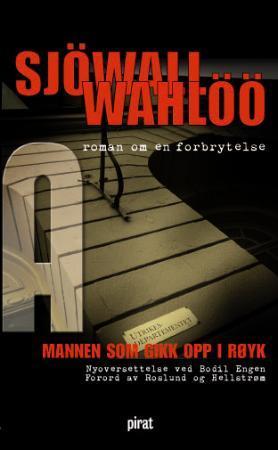 "Mannen som gikk opp i røyk - roman om en forbrytelse" av Maj Sjöwall