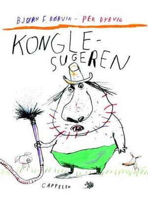 "Konglesugeren" av Bjørn F. Rørvik