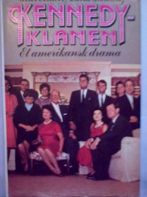 Kennedy-klanen - et amerikansk drama