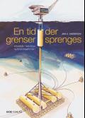 "En tid der grenser sprenges" av Jan A. Andersen