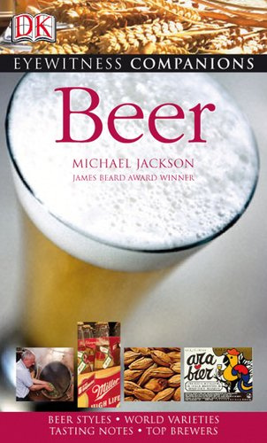 "Eyewitness Companions - Beer (Eyewitness Companion Guides)" av Michael Jackson