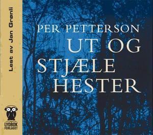 "Ut og stjæle hester" av Per Petterson