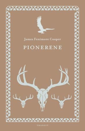 Pionerene - Susquehanna - elvens kilder : en skildring