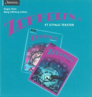 "Zeppelin 6 - eit utval tekstar" av Dagny Holm