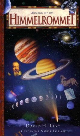 "Himmelrommet - astronomi for alle" av David H. Levy