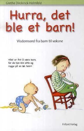 Hurra, det ble et barn!