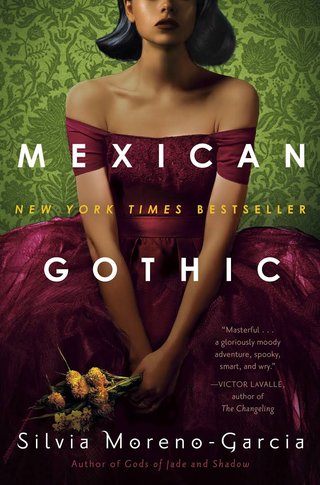 "Mexican Gothic" av Silvia Moreno-Garcia