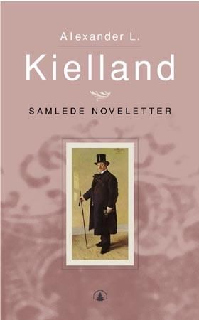 "Samlede novelletter" av Alexander L. Kielland