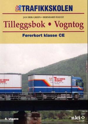 "Vogntog - tilleggsbok : førerkort klasse CE" av Bård Fadnes