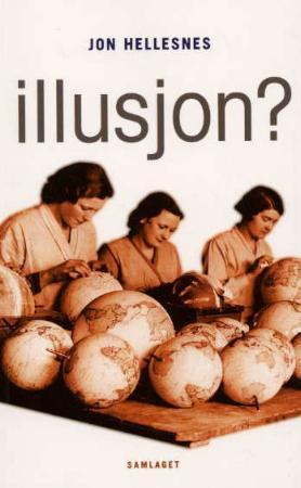 "Illusjon?" av Jon Hellesnes