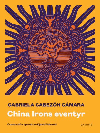 "China Irons eventyr" av Gabriela Cabezón Cámara